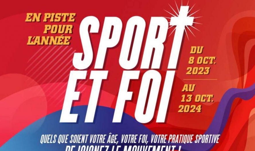 Sport et Foi, l’année vers les JO commencent le 8 octobre 2023 !