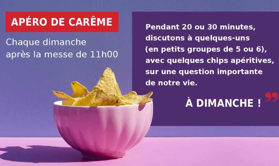 APÉRO DE CARÊME 2024 – 5e dimanche – 17 mars 2024