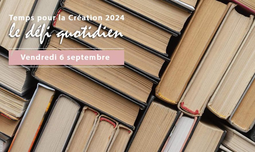 4 septembre – Choisir un livre à lire durant ce mois…